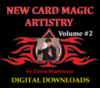 New Card Magic Artistry Volume 2 by Darin Martineau (Instant Download)